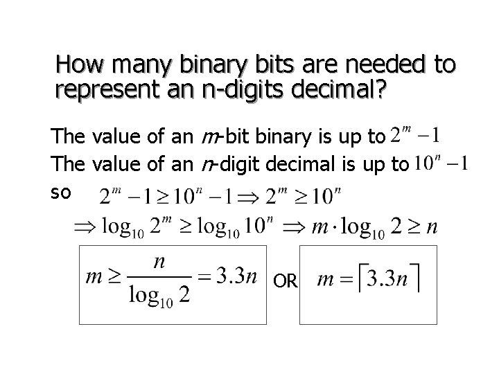 How many binary bits are needed to represent an n-digits decimal? The value of