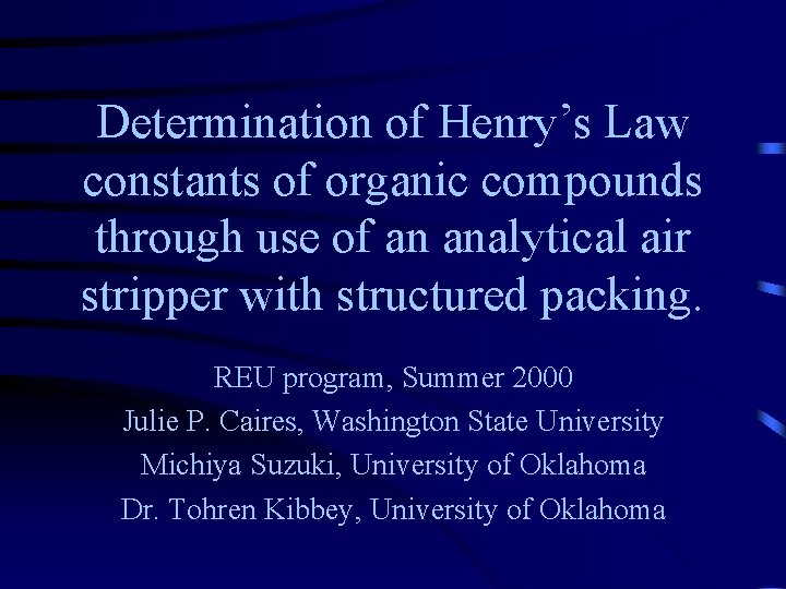 Determination of Henry’s Law constants of organic compounds through use of an analytical air