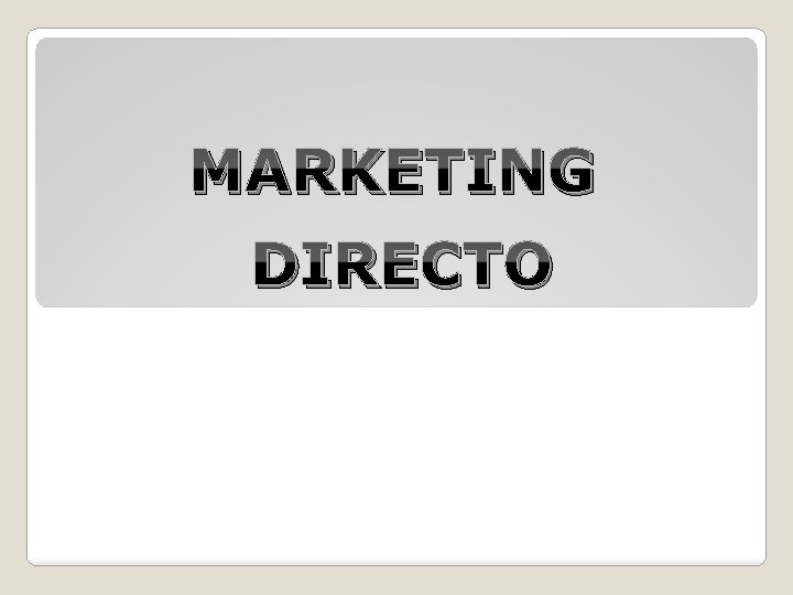 MARKETING DIRECTO 