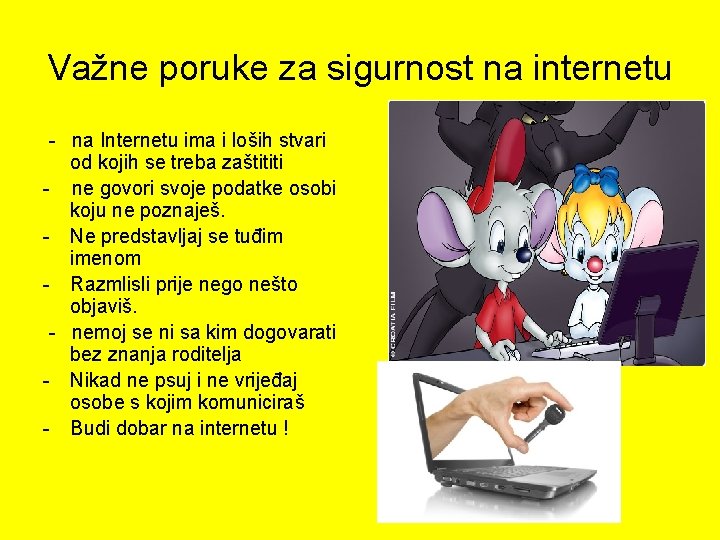 Važne poruke za sigurnost na internetu - na Internetu ima i loših stvari od