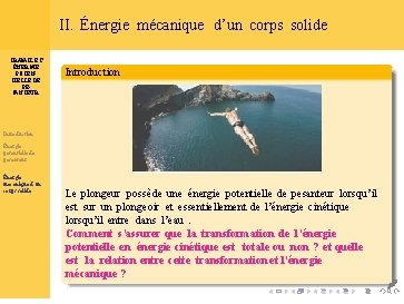 II. Énergie mécanique d’un corps solide TRAVAIL ET ÉNERGIE POTENTIELLE DE PESANTEUR Introduction Énergie