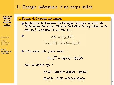 II. Énergie mécanique d’un corps solide TRAVAIL ET ÉNERGIE POTENTIELLE DE PESANTEUR 1. Notion