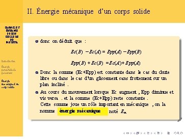 II. Énergie mécanique d’un corps solide TRAVAIL ET ÉNERGIE POTENTIELLE DE PESANTEUR donc on