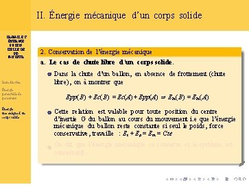 II. Énergie mécanique d’un corps solide TRAVAIL ET ÉNERGIE POTENTIELLE DE PESANTEUR Introduction Énergie
