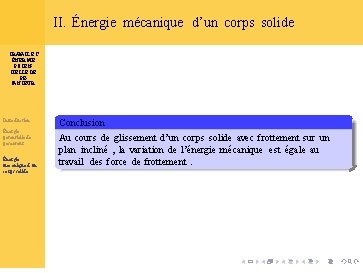 II. Énergie mécanique d’un corps solide TRAVAIL ET ÉNERGIE POTENTIELLE DE PESANTEUR Introduction Énergie