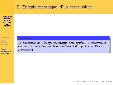 II. Énergie mécanique d’un corps solide TRAVAIL ET ÉNERGIE POTENTIELLE DE PESANTEUR Introduction Énergie