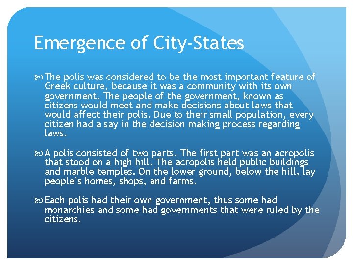 Polis Example CHAPTER 8 THE ANCIENT GREEKS Section 1 The
