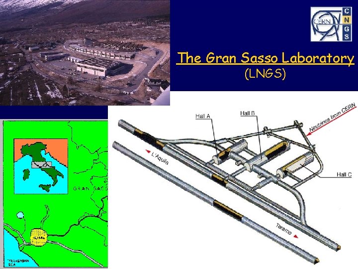 The Gran Sasso Laboratory (LNGS) 29 June 2006 CERN Neutrinos to Gran Sasso Seminar