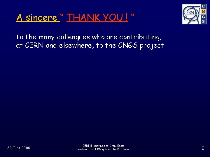 A sincere “ THANK YOU ! “ to the many colleagues who are contributing,