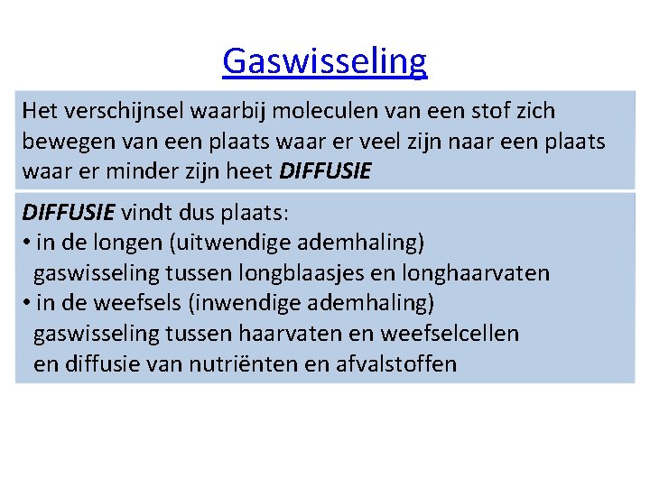 Verschillen tussen in en uitgeademde lucht Ingeademde lucht