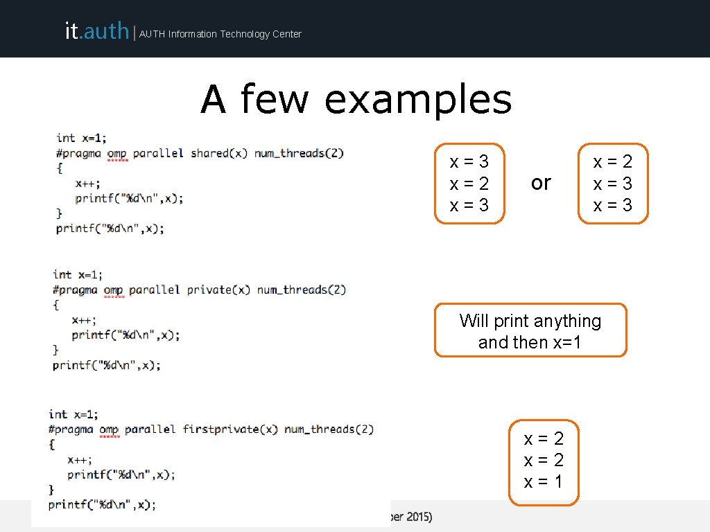 it. auth | AUTH Information Technology Center A few examples x=3 x=2 x=3 or