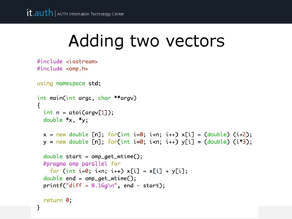 it. auth | AUTH Information Technology Center Adding two vectors ARIS Training (September 2015)