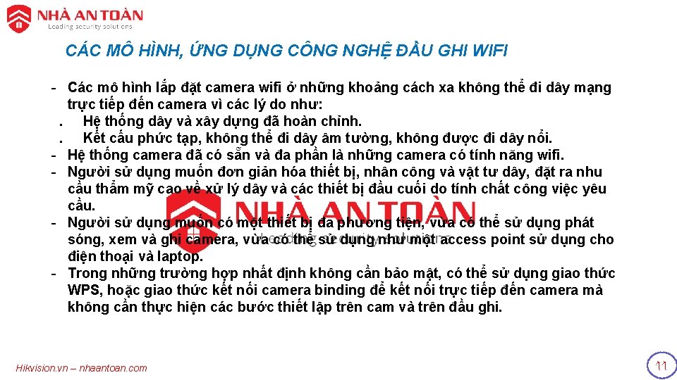 CÁC MÔ HÌNH, ỨNG DỤNG CÔNG NGHỆ ĐẦU GHI WIFI - Các mô hình