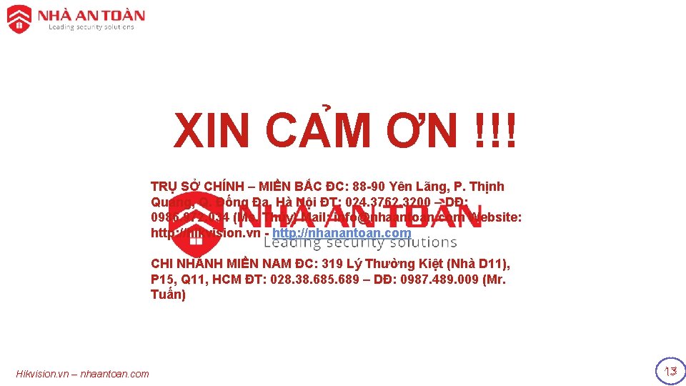 XIN CA M ƠN !!! TRỤ SỞ CHÍNH – MIỀN BẮC ĐC: 88 -90