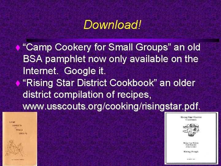 Download! “Camp Cookery for Small Groups” an old BSA pamphlet now only available on