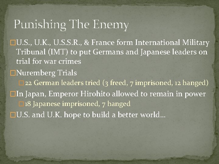 Punishing The Enemy �U. S. , U. K. , U. S. S. R. ,