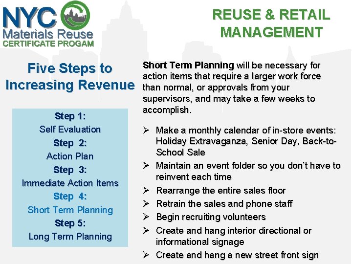 REUSE & RETAIL MANAGEMENT Five Steps to Increasing Revenue Step 1: Self Evaluation Step