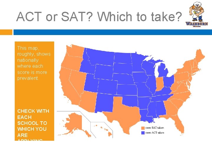 ACT or SAT? Which to take? This map, roughly, shows nationally where each score