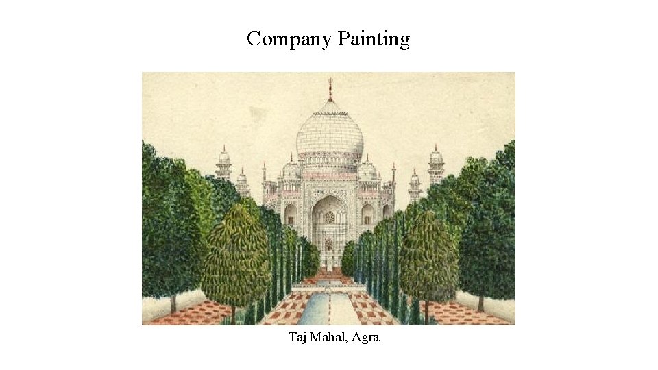 Company Painting Taj Mahal, Agra 