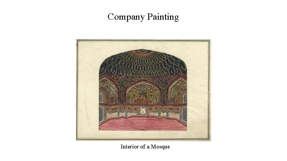 Company Painting Interior of a Mosque 
