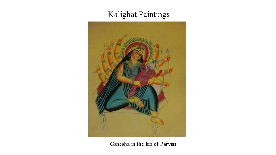 Kalighat Paintings Ganesha in the lap of Parvati 