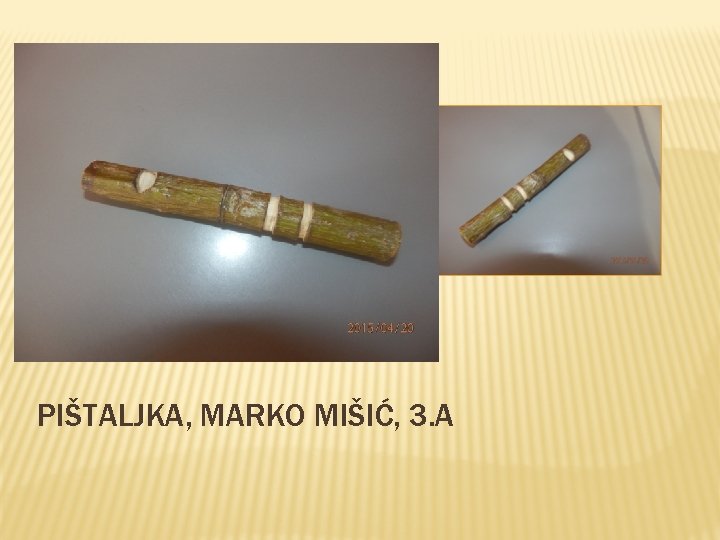 PIŠTALJKA, MARKO MIŠIĆ, 3. A PIŠTALJKA, MARKO MIŠIĆ, 3. A