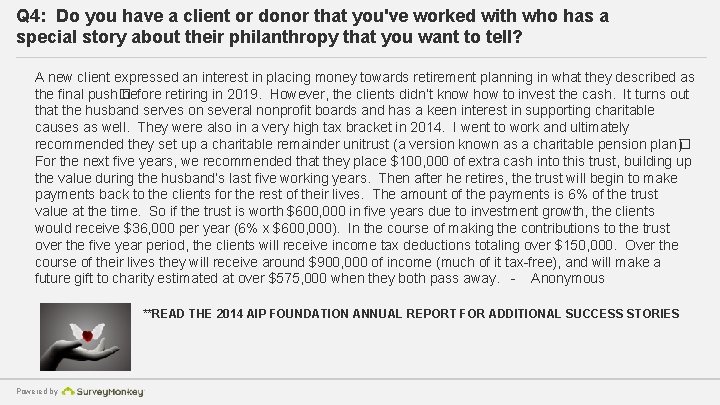 Q 4: Do you have a client or donor that you've worked with who