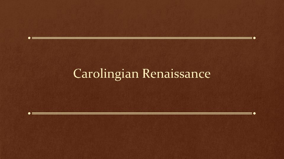 Carolingian Renaissance 