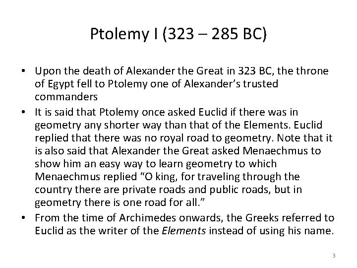 Ptolemy I (323 – 285 BC) • Upon the death of Alexander the Great