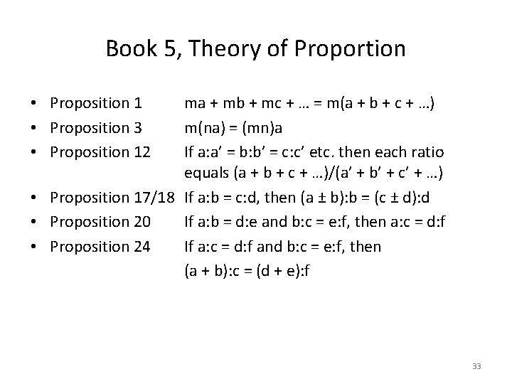 Book 5, Theory of Proportion • Proposition 1 • Proposition 3 • Proposition 12