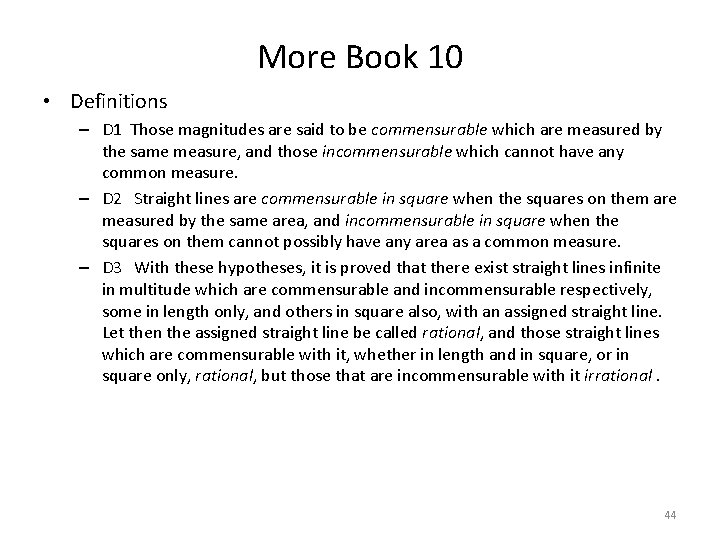 More Book 10 • Definitions – D 1 Those magnitudes are said to be