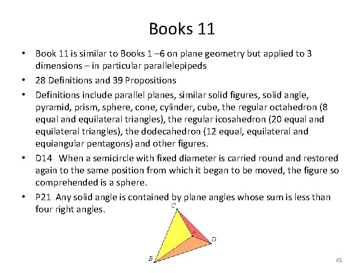 Books 11 • Book 11 is similar to Books 1 – 6 on plane