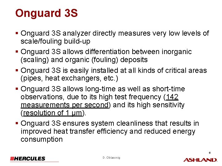 Onguard 3 S § Onguard 3 S analyzer directly measures very low levels of
