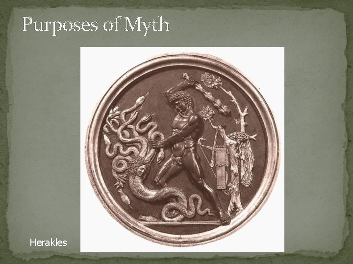 Purposes of Myth Herakles 