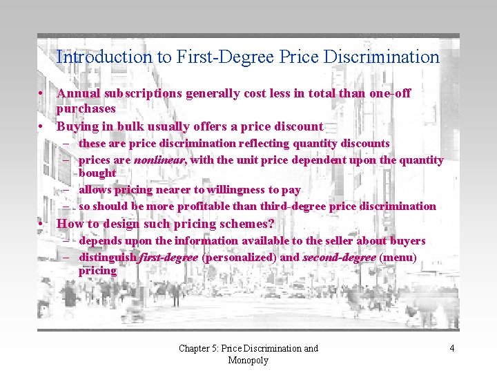 Introduction to First-Degree Price Discrimination • Annual subscriptions generally cost less in total than
