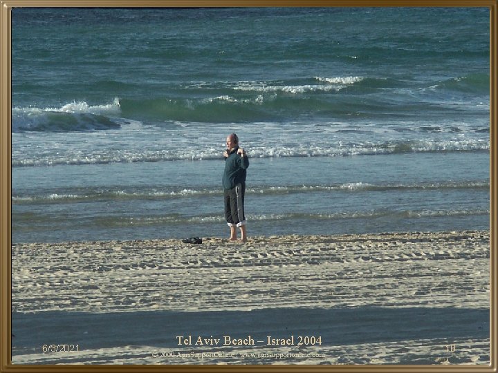 6/3/2021 Tel Aviv Beach – Israel 2004 10 