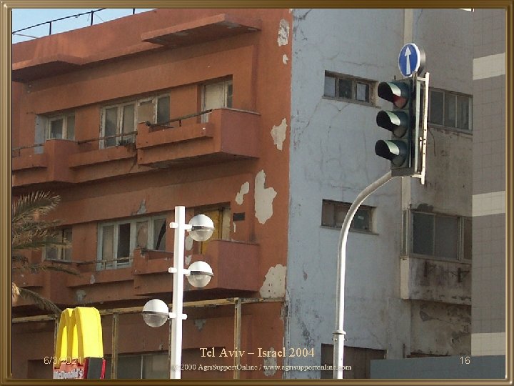 6/3/2021 Tel Aviv – Israel 2004 16 