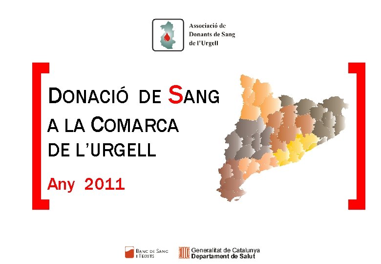DONACIÓ DE SANG A LA COMARCA DE L’URGELL Any 2011 
