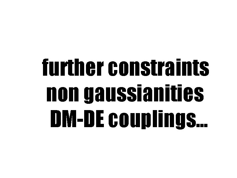 further constraints non gaussianities DM-DE couplings. . . 