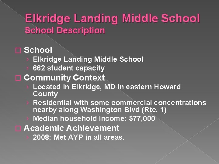 Elkridge Landing Middle School Description � School › Elkridge Landing Middle School › 662