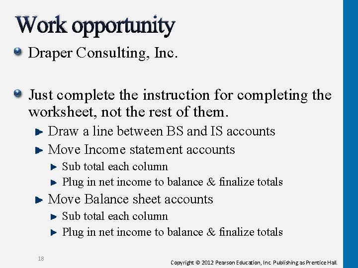 Work opportunity Draper Consulting, Inc. Just complete the instruction for completing the worksheet, not