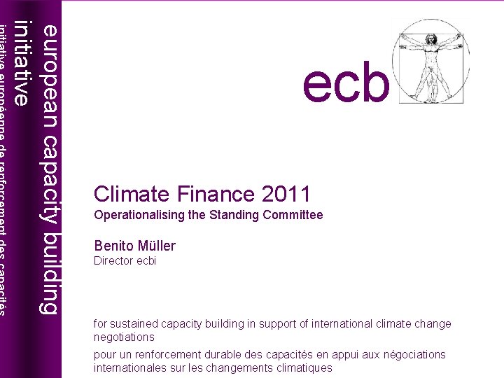 european capacity building initiative ecbi Climate Finance 2011 Operationalising the Standing Committee Benito Müller