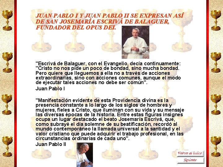 JUAN PABLO I Y JUAN PABLO II SE EXPRESAN ASÍ DE SAN JOSEMARÍA ESCRIVÁ