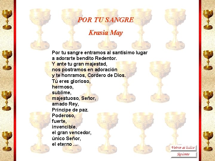 POR TU SANGRE Krasia May Por tu sangre entramos al santísimo lugar a adorarte