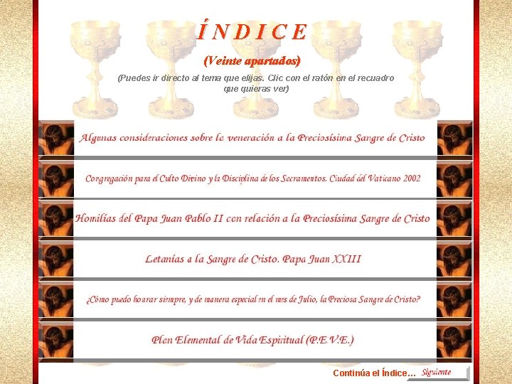 ÍNDICE (Veinte apartados) (Puedes ir directo al tema que elijas. Clic con el ratón