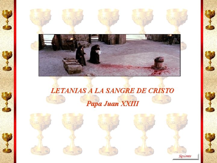 LETANIAS A LA SANGRE DE CRISTO Papa Juan XXIII 