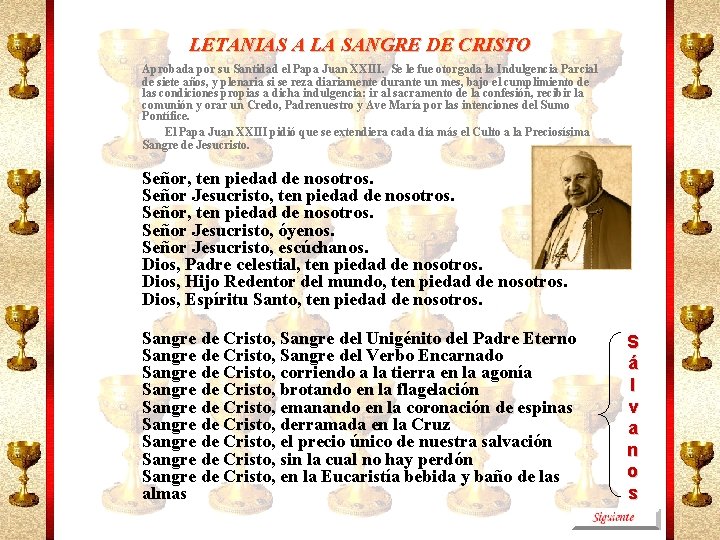 LETANIAS A LA SANGRE DE CRISTO Aprobada por su Santidad el Papa Juan XXIII.