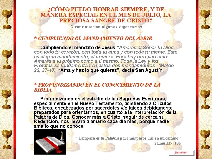 ¿CÓMO PUEDO HONRAR SIEMPRE, Y DE MANERA ESPECIAL EN EL MES DE JULIO, LA