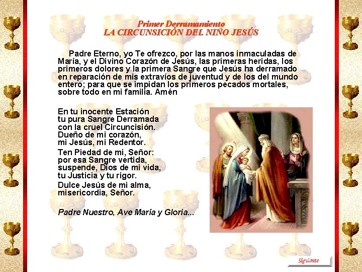 Primer Derramamiento LA CIRCUNSICIÓN DEL NIÑO JESÚS Padre Eterno, yo Te ofrezco, por las
