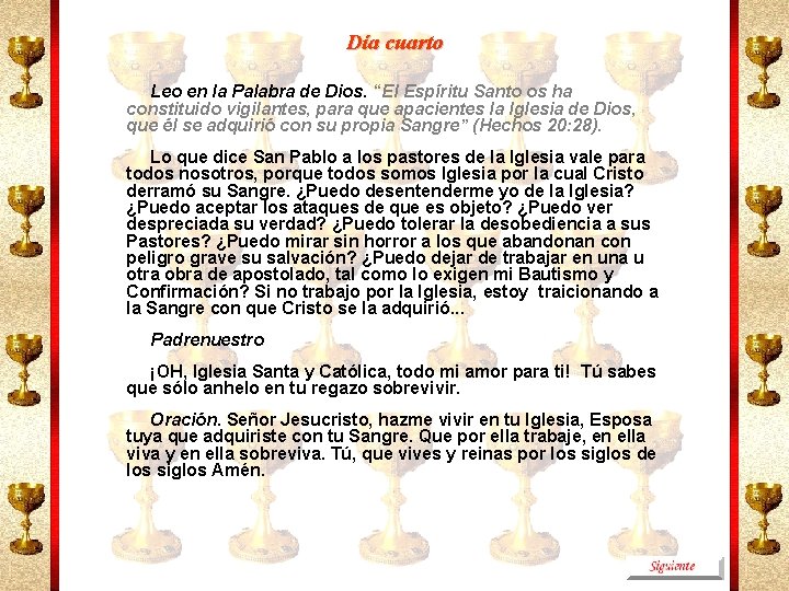 Día cuarto Leo en la Palabra de Dios. “El Espíritu Santo os ha constituido